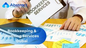 Read more about the article Bookkeeping & Auditing Services Dubai