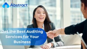 Read more about the article Get the Best Auditing Services for Your Business