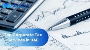 Read more about the article Top Corporate Tax Services in UAE