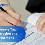 Read more about the article Corporate Tax Assessment & Registration