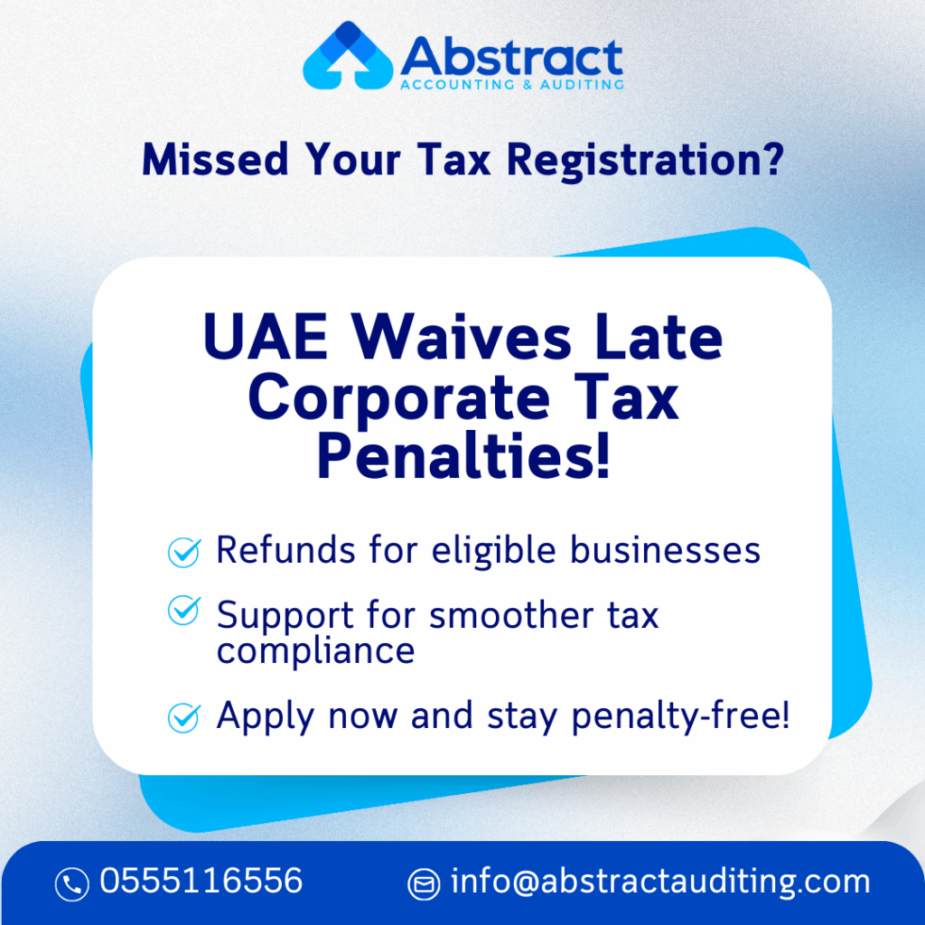 UAE to Waive Late Registration Fees Under Corporate Tax Law