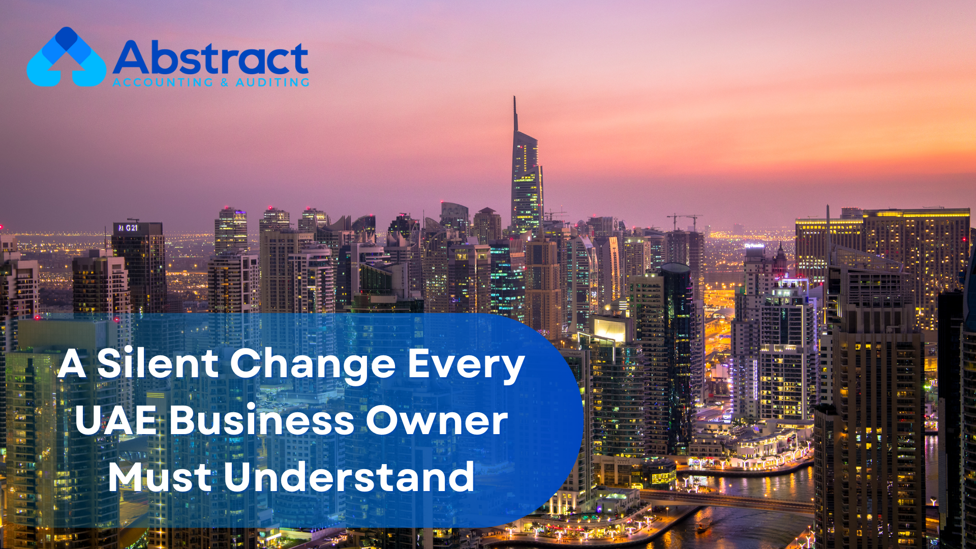 Silent Change Every UAE Business Owner Need to Understand